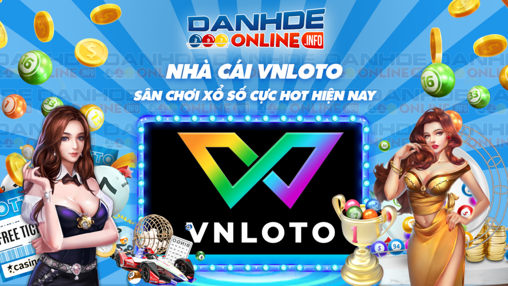 nha-cai-lo-de-vnloto-san-choi-xo-so-cuc-hot-hien-nay