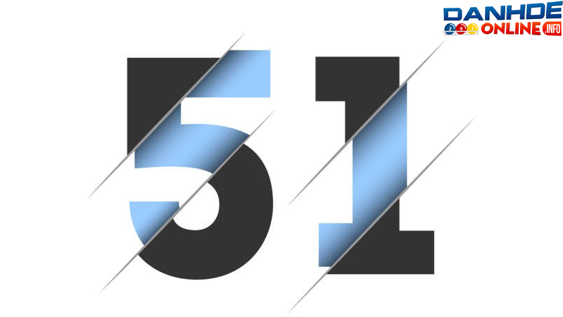 Ý nghĩa của con số 51 theo phong thủy