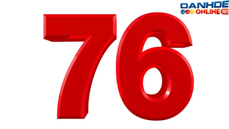 Tìm hiểu biểu tượng của số 76 trong bộ số đề