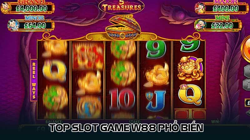 Top slot game W88 phổ biến